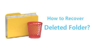 How to Recover Deleted Folders on Windows