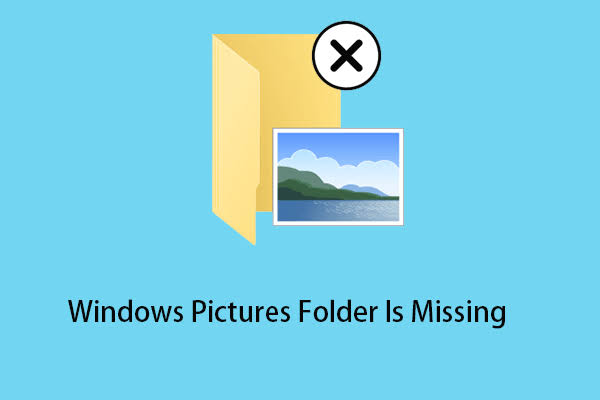 windows picture folder missing